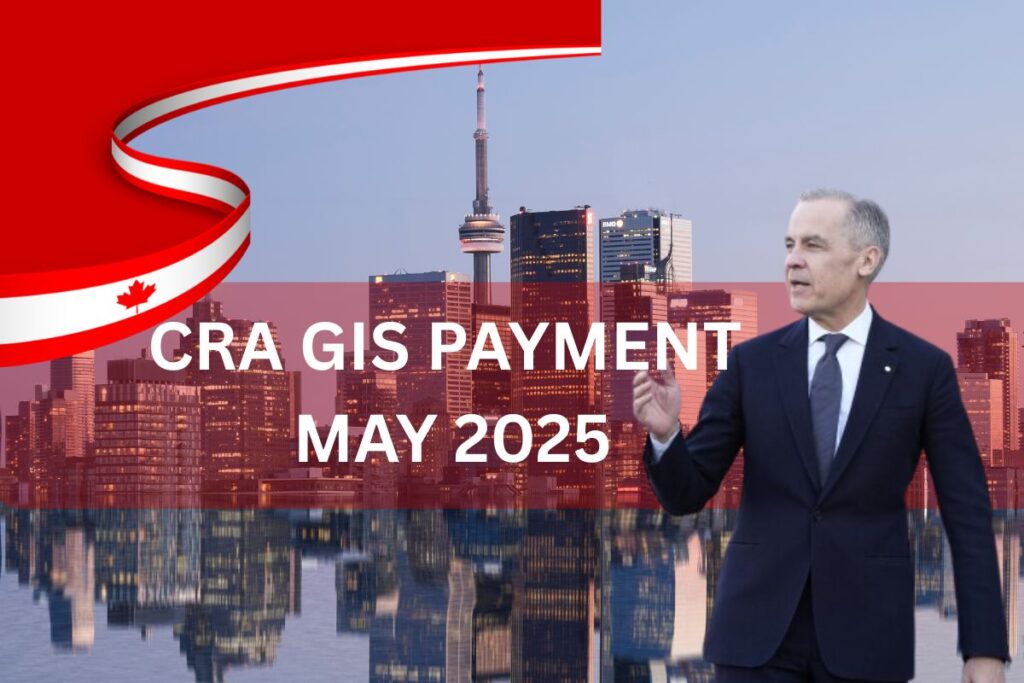 CRA GIS Payment May 2025